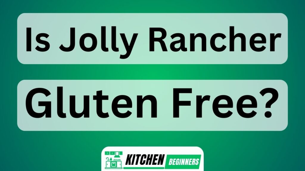 Is Jolly Rancher Gluten Free?