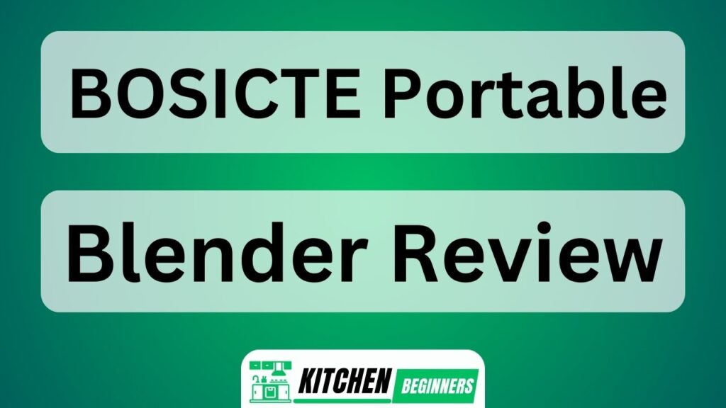 Bosicte Portable Blender Review