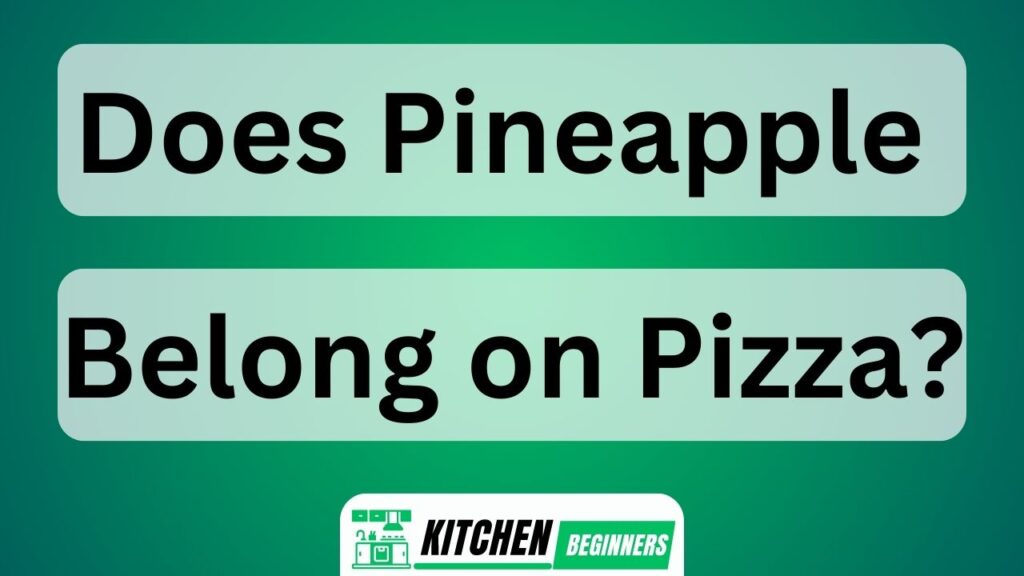 Does Pineapple Belong on Pizza