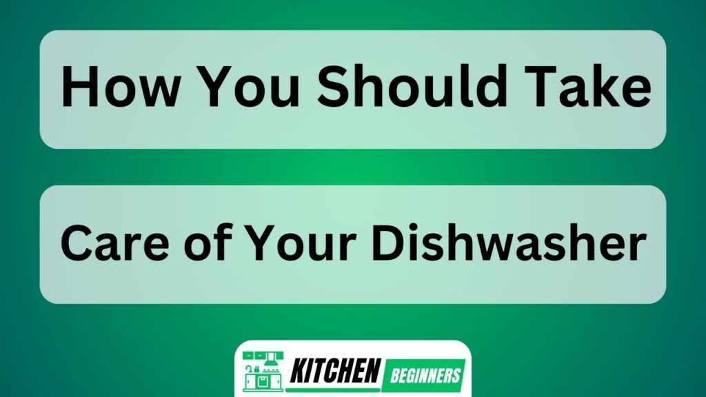 How to Choose the Right Dishwasher