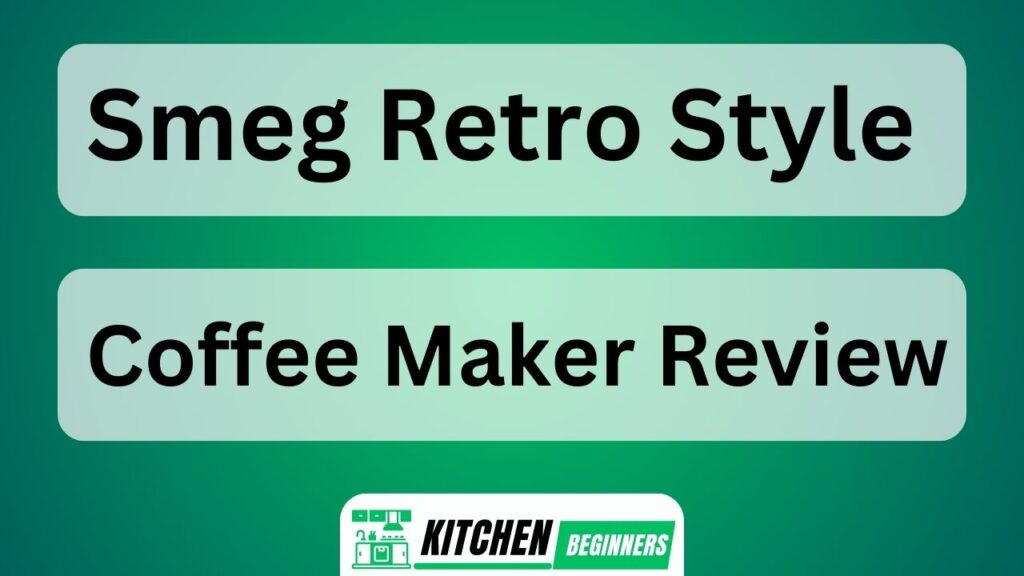 Smeg Retro Style Coffee Maker Review