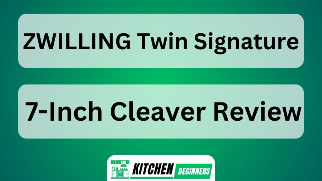 Zwilling Twin Signature 7-Inch Cleaver Review